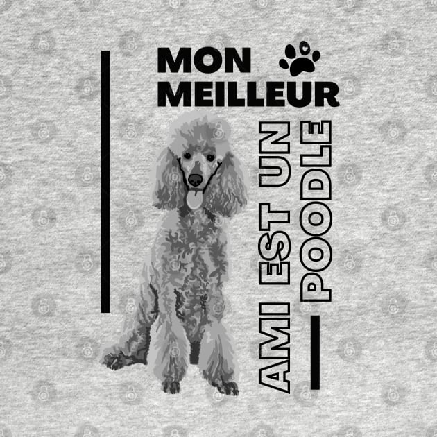 Mon Meilleur Ami Est Un Poodle by Slightly Unhinged